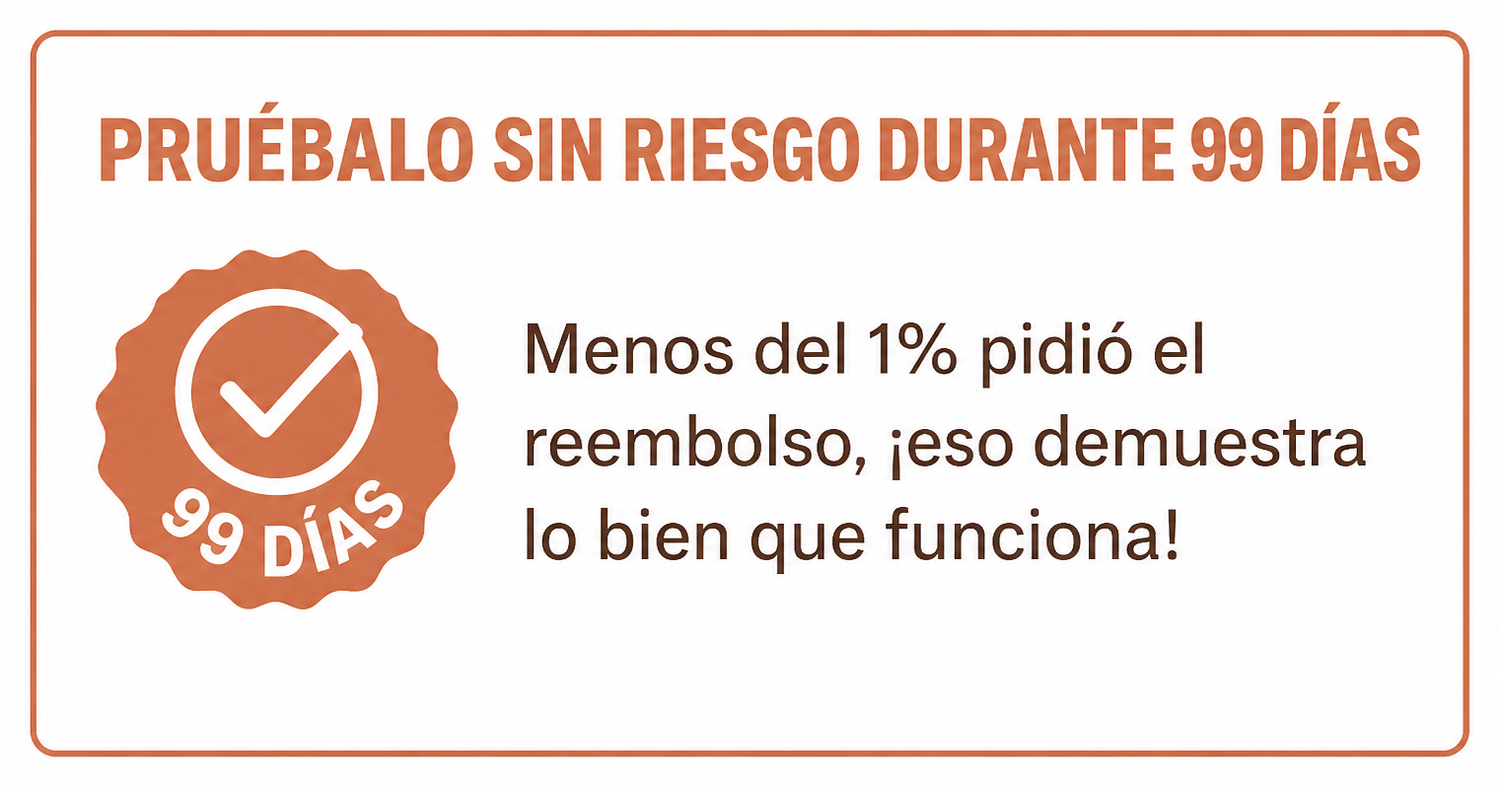 Pruébalo sin riesgo durante 99 días
